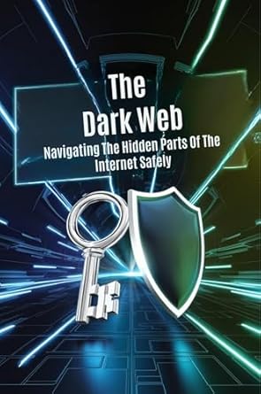 how to access the dark web safely reddit